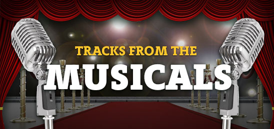 Tracks form the musicals
